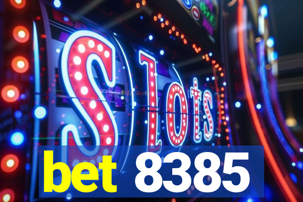 bet 8385